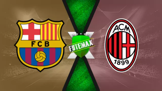 Assistir Barcelona x Milan ao vivo online 06/08/2024 grátis